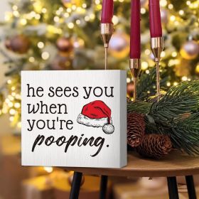 Christmas Bathroom Decor - Funny Christmas Decorations, He Sees You When You're Sign, BathroomChristmas Decorations, ChristmasSign